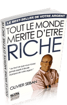 1st-edition-tout-le-monde-merite-detre-riche olivier seban tout le monde merite d'etre riche