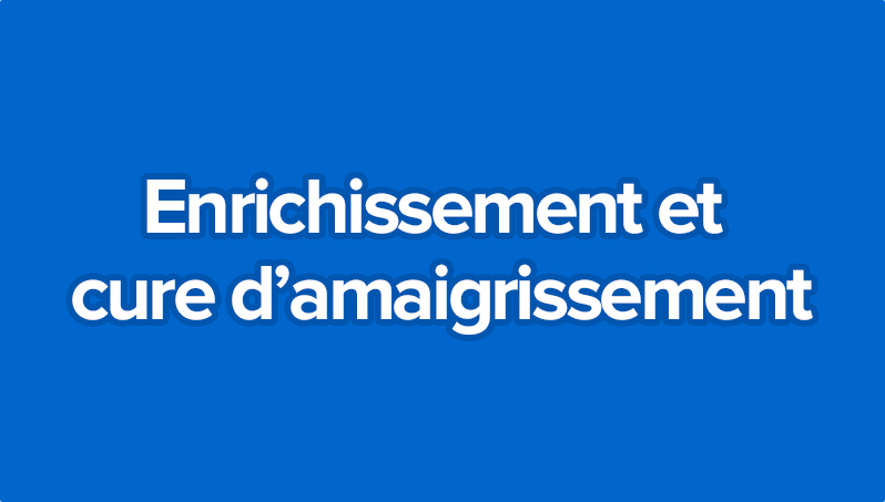 Enrichissement et cure d’amaigrissement | Olivier Seban